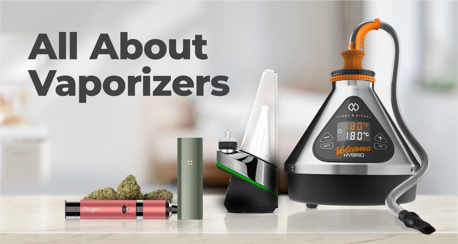 All About Vaporizers
