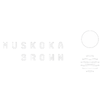 Muskoka Grown