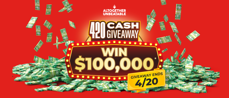 420 Cash Giveaway: Win $100,000!