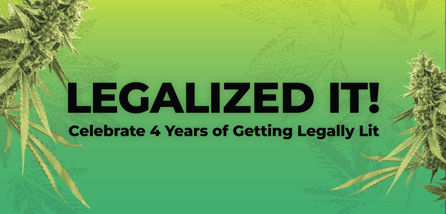 Happy Legalization Day 2022!