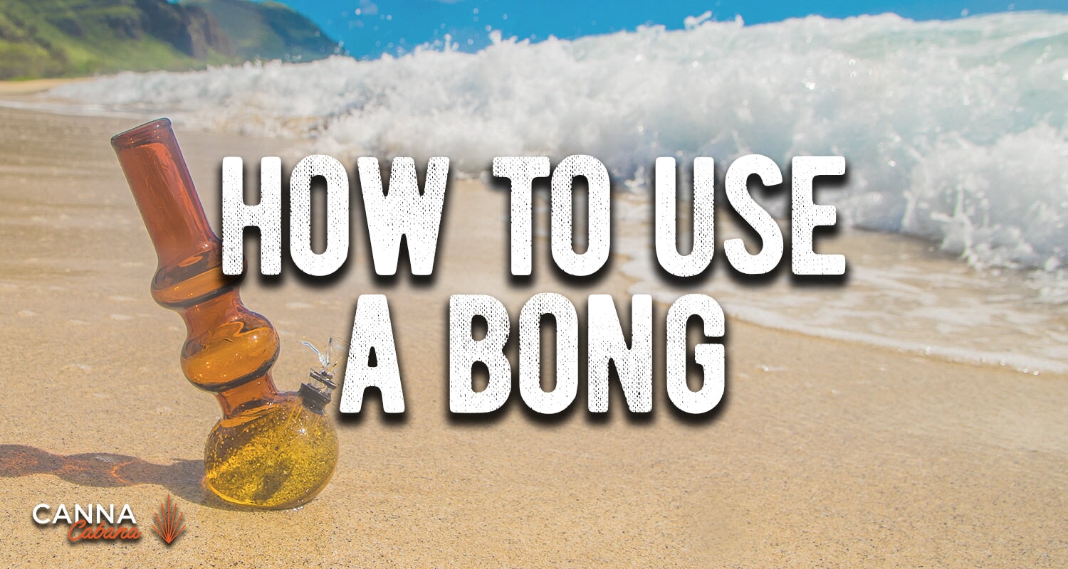 How to Smoke a Bong
