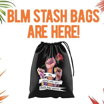 Our BLM Stash Bags Have Arrived!