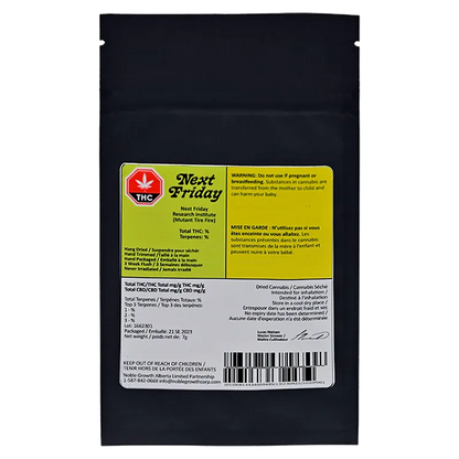 Front view of the black pouch with a yellow label reading Next Friday (Mutant Tire Fire) and dosing and warning text.