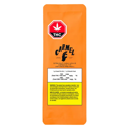 Front-facing shot of the orange packet labeled Straight Cash Homie Ceramic Tip Infused PR 1 x 1 g with a red THC stop sign and black CARMEL logo.