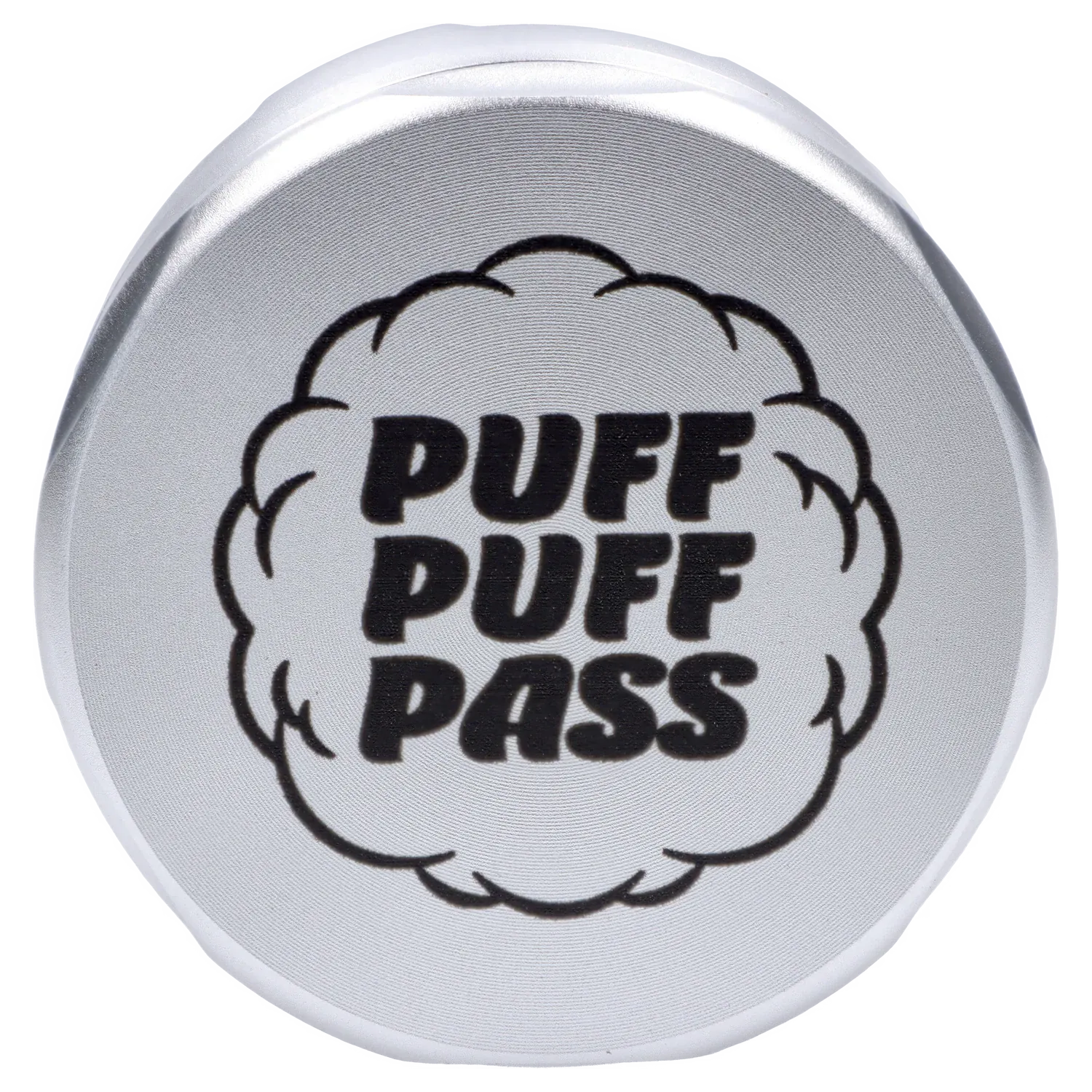 Top-down view of a silver Puff Puff Pass Strains White Widow Grinder-Silver with bold "PUFF PUFF PASS" text inside a cloud graphic on the lid